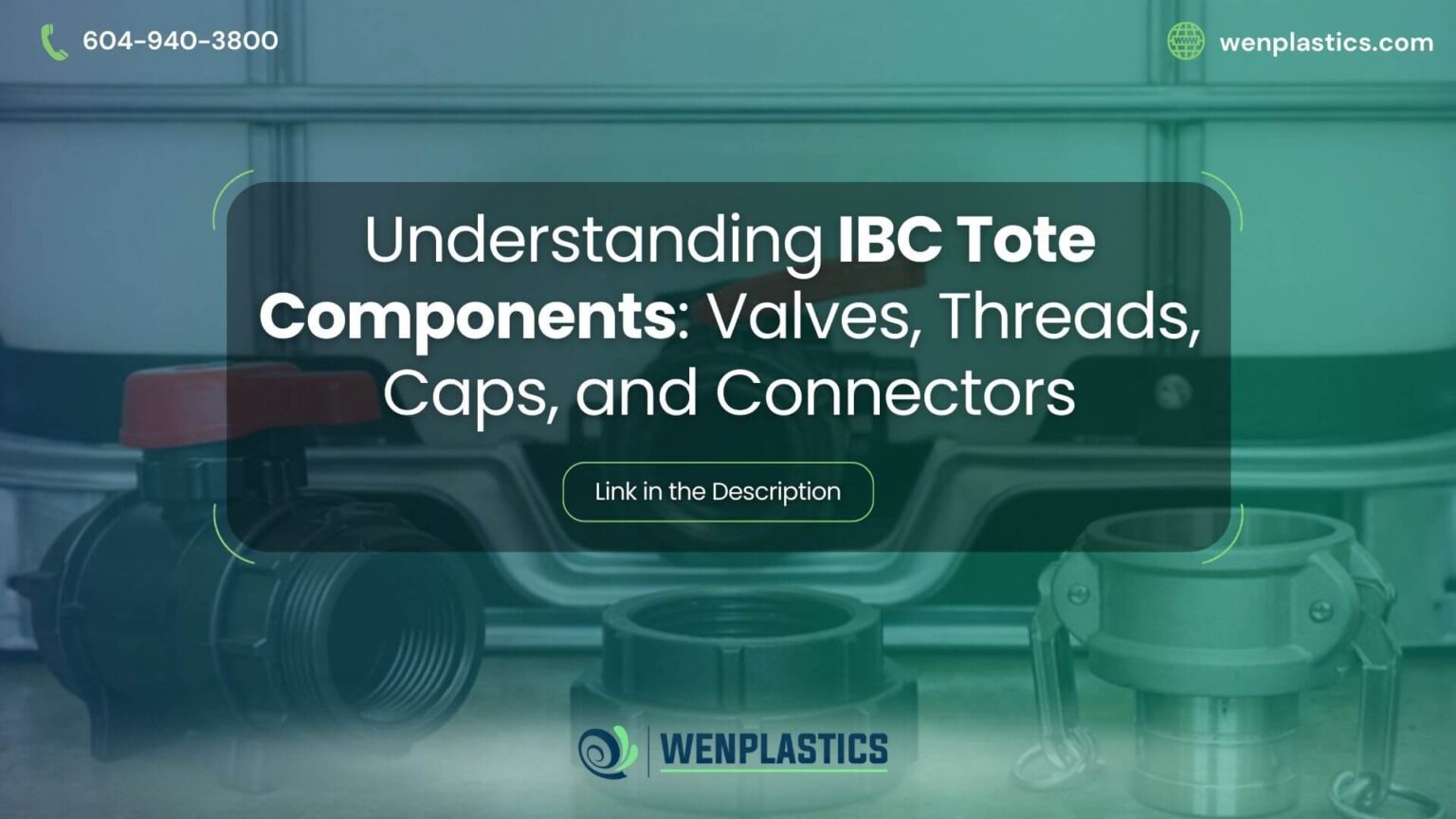 Understanding Caged IBC Tote Components - Wenplastics