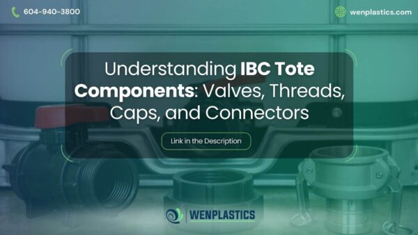 Understanding Caged IBC Tote Components - Wenplastics